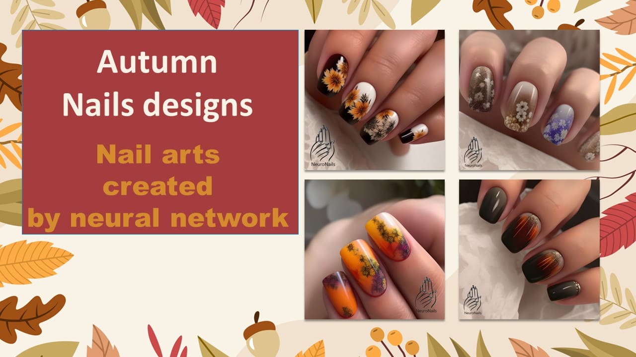 Autumn nails designs: presentation of images created by the neural network
